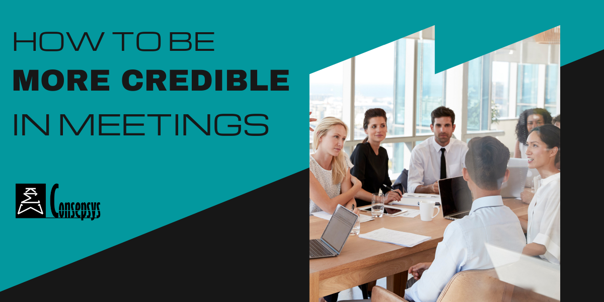 How to be more credible in meetings