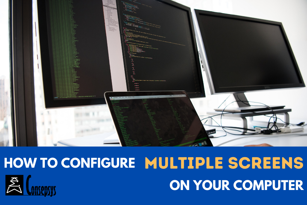 How to configure multiple screens on your computer