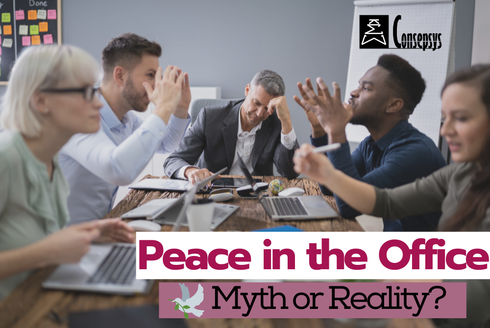 Peace in the Office: Myth or Reality?