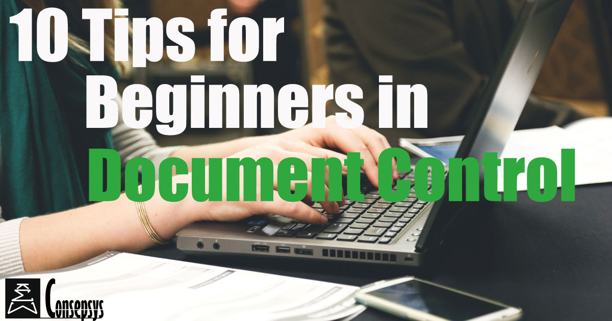 Ten tips for beginners in Document Control