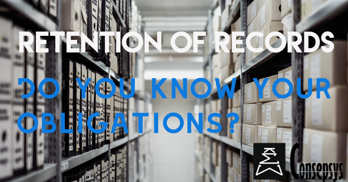 Retention of records: do you know your obligations?