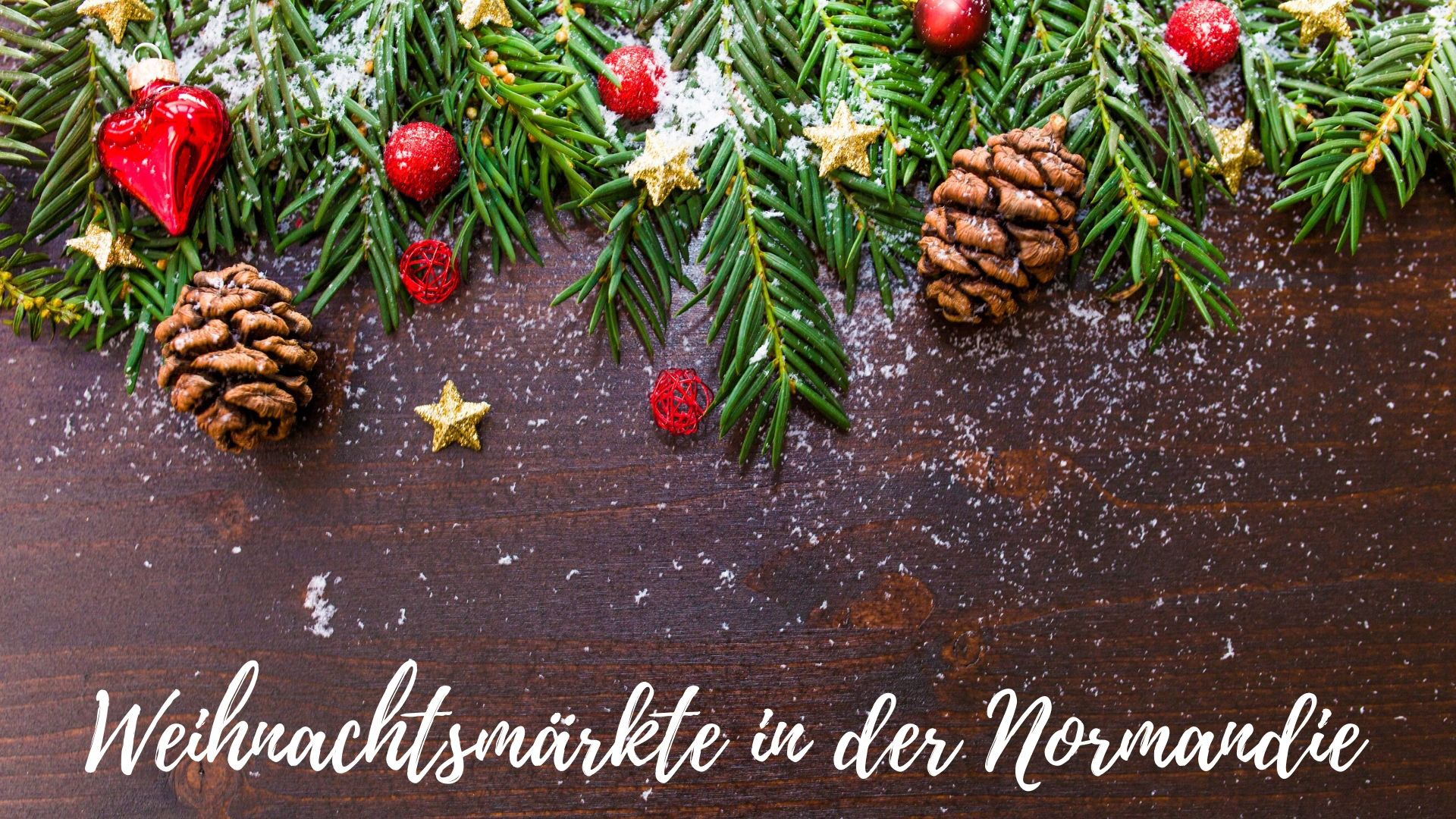 Weihnachtsmarkte Chiennormandie Urlaub Mit Hund In Der Normandie