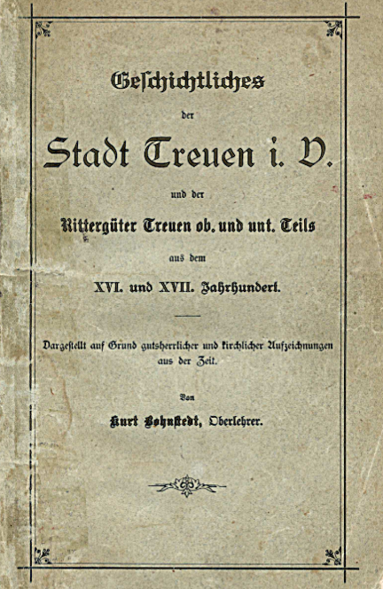 Bohnstedt, Kurt: Geschichtliches der Stadt Treuen i. V. 1892