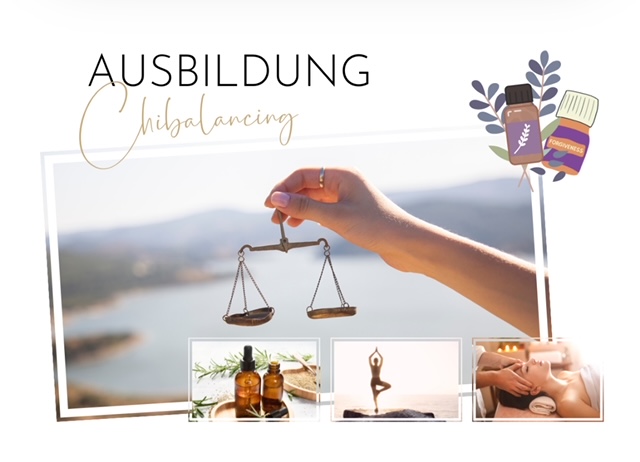 Ausbildung Chibalancing    Bilder: @aromaakademie
