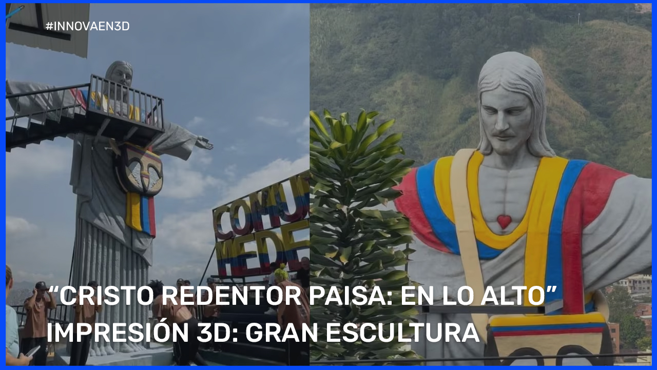 Cristo Redentor: Escultura impresa en 3D más grande de Latinoamérica