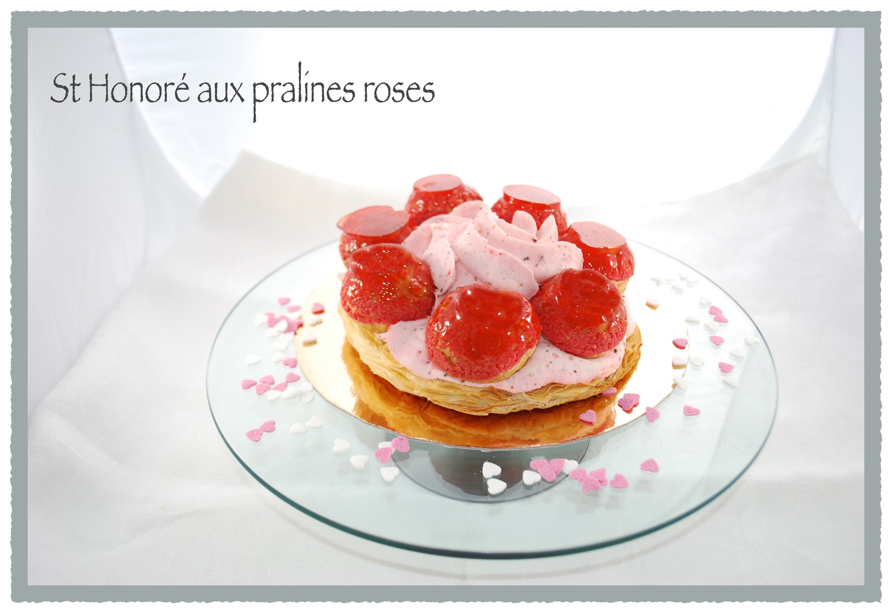 St Honoré spécial St Valentin à la chantilly aux pralines roses