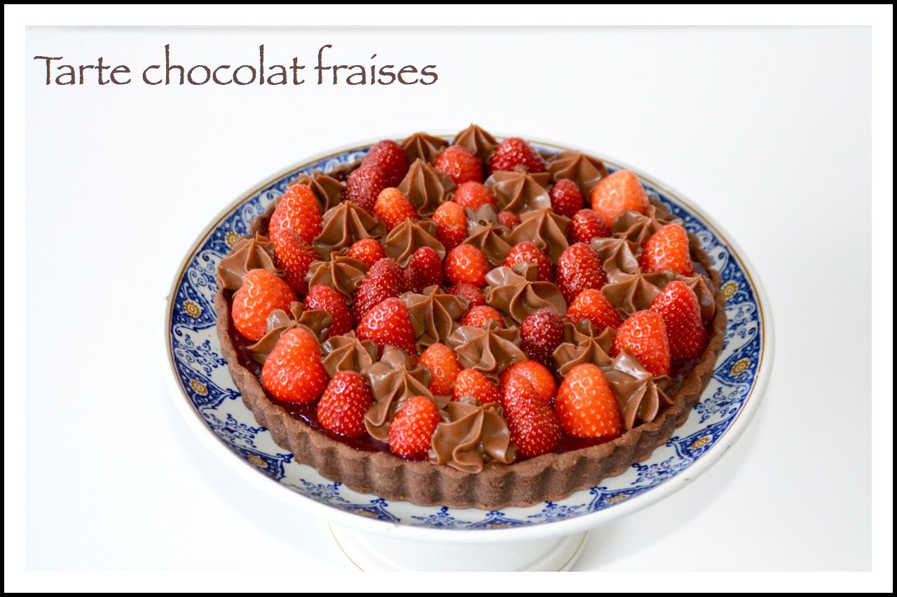 tarte fraises chocolat
