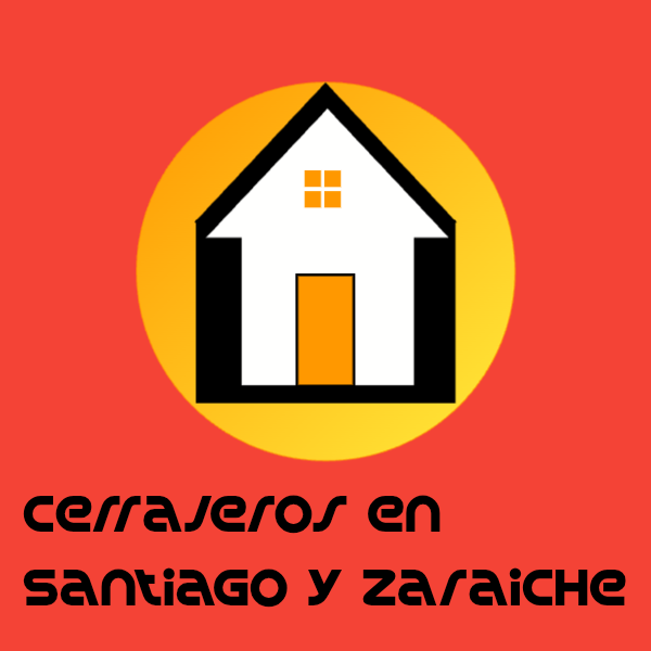Cerrajeros en Santiago y Zaraiche