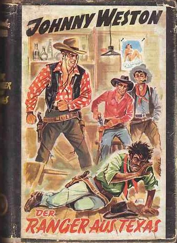 Caramba-Bücherei 18 Johnny Weston, Der Ranger aus Texas