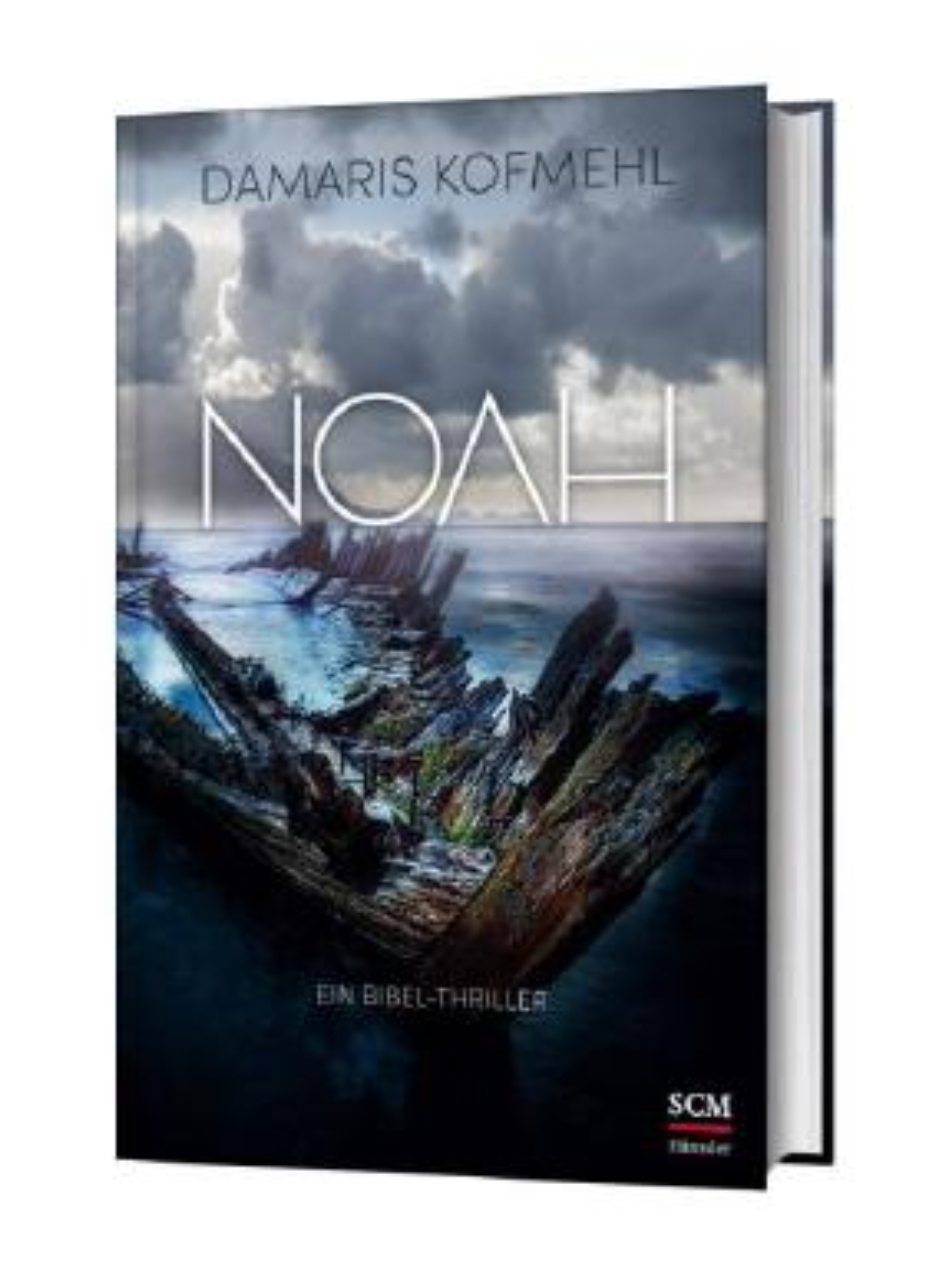 Noah  Der erste Bibel-Thriller von Damaris Kofmehl