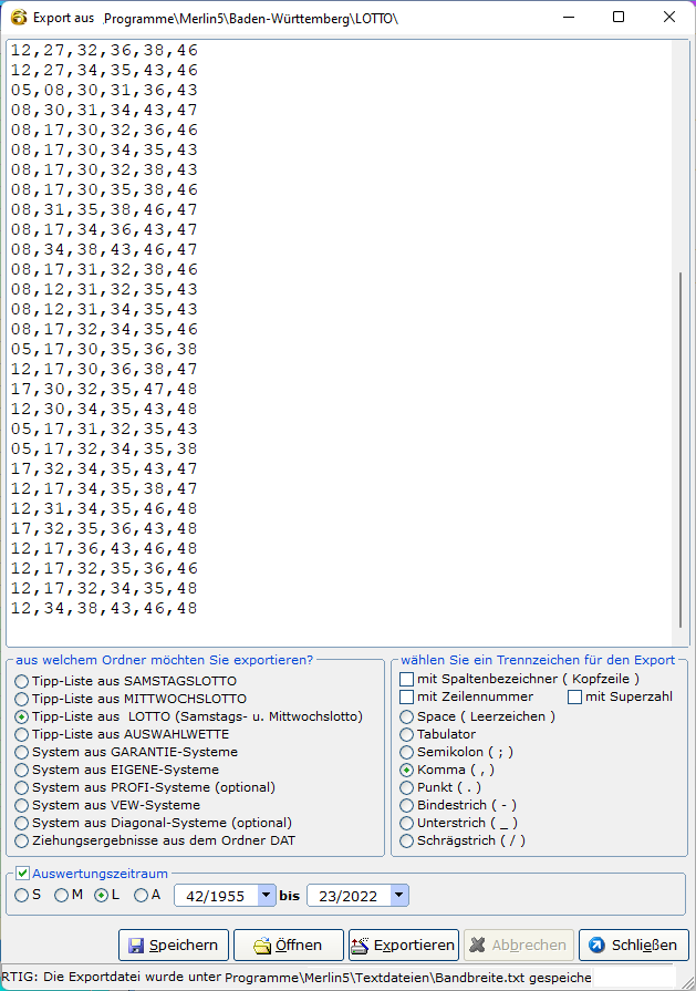 Eine Tippdatei wurde exportiert und wird hier werden die Tippreihen sichtbar. Gespeichert wird die Datei in "\Textdateien"