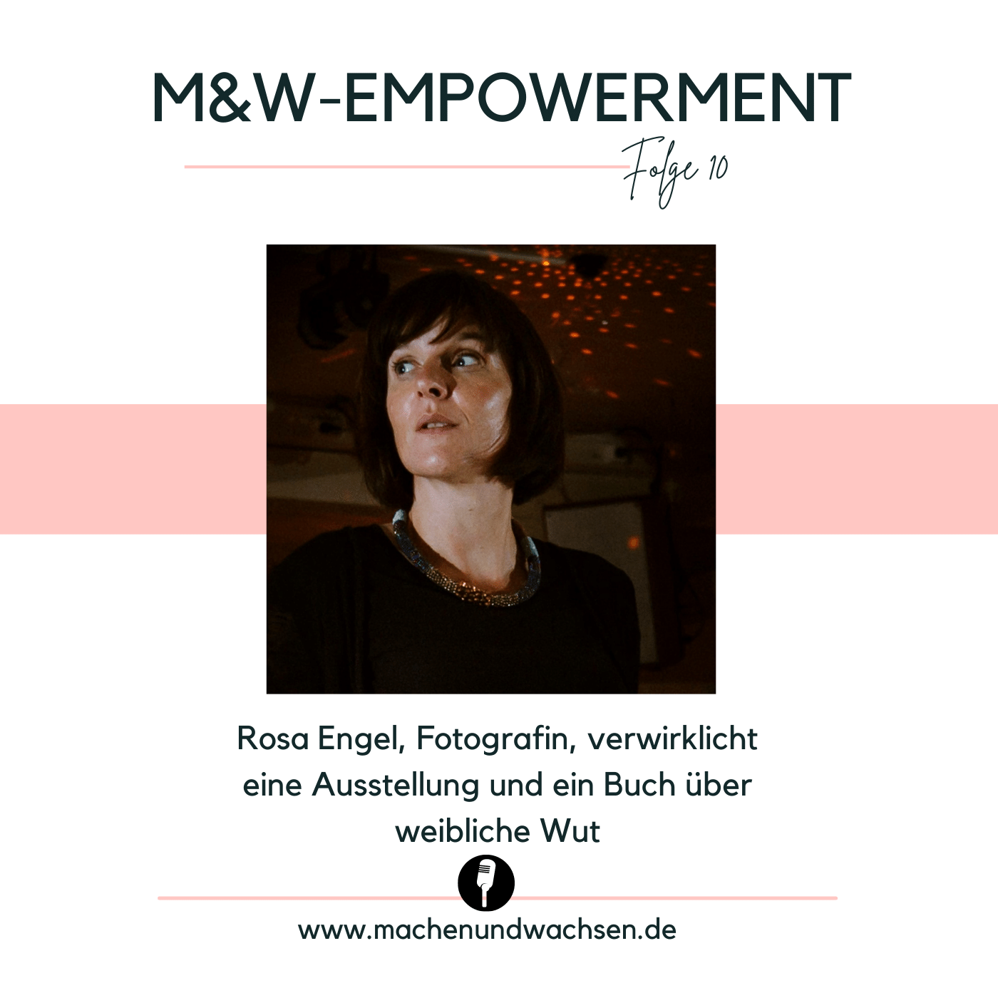 M&W Podcast: Rosa Engel - Wut ist weiblich