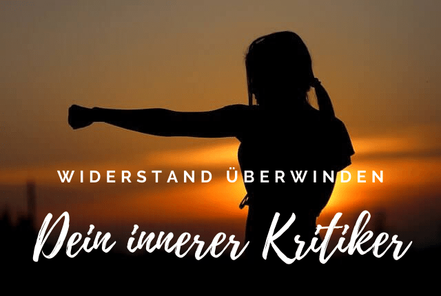 Selbstzweifel und Widerstände überwinden