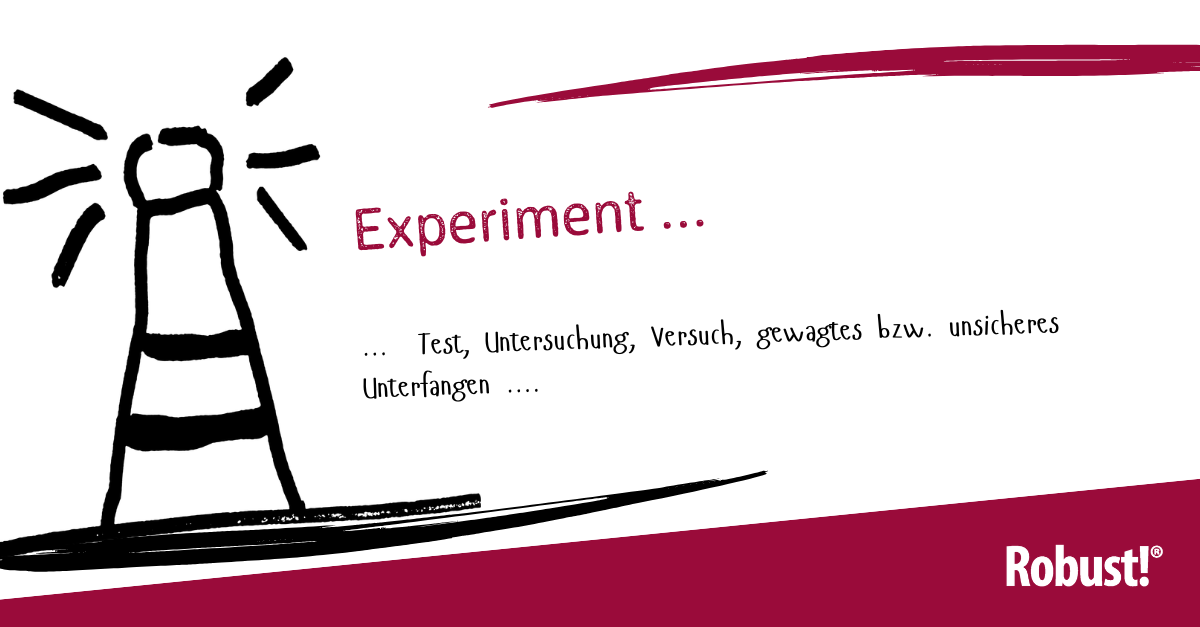 Experimentieren: die Brücke zwischen Plan und Wirklichkeit
