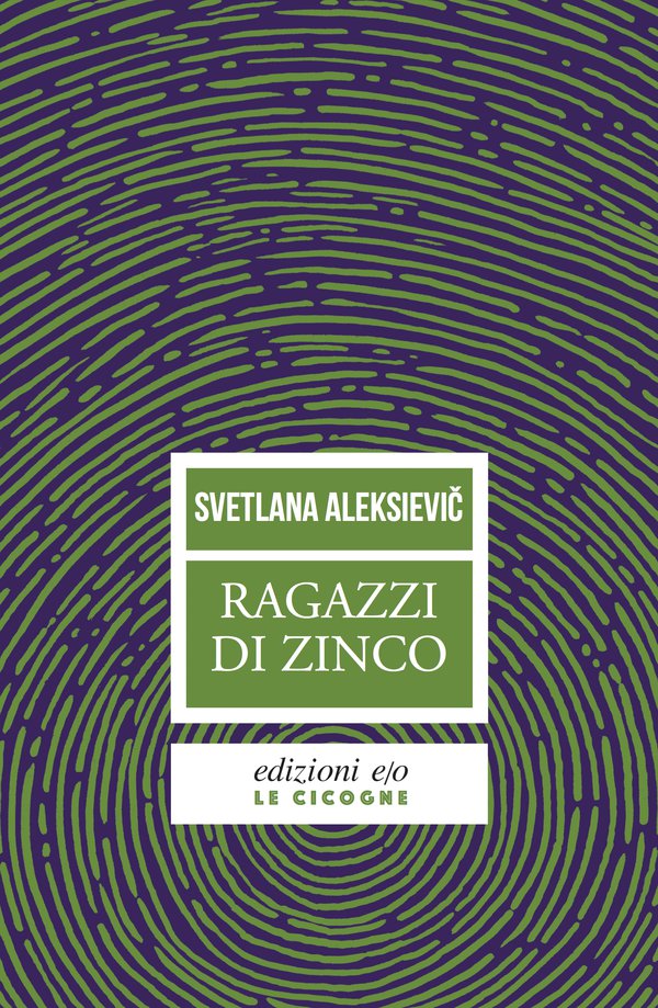 “Ragazzi di zinco”, di Svetlana Aleksievic – Edizioni e/o