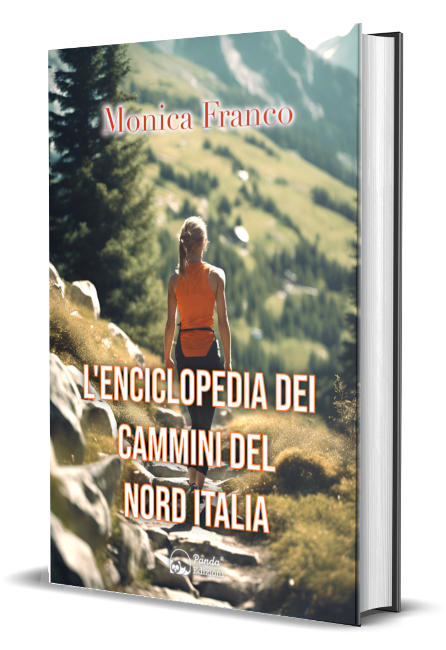 Enciclopedia dei cammini del Nord Italia