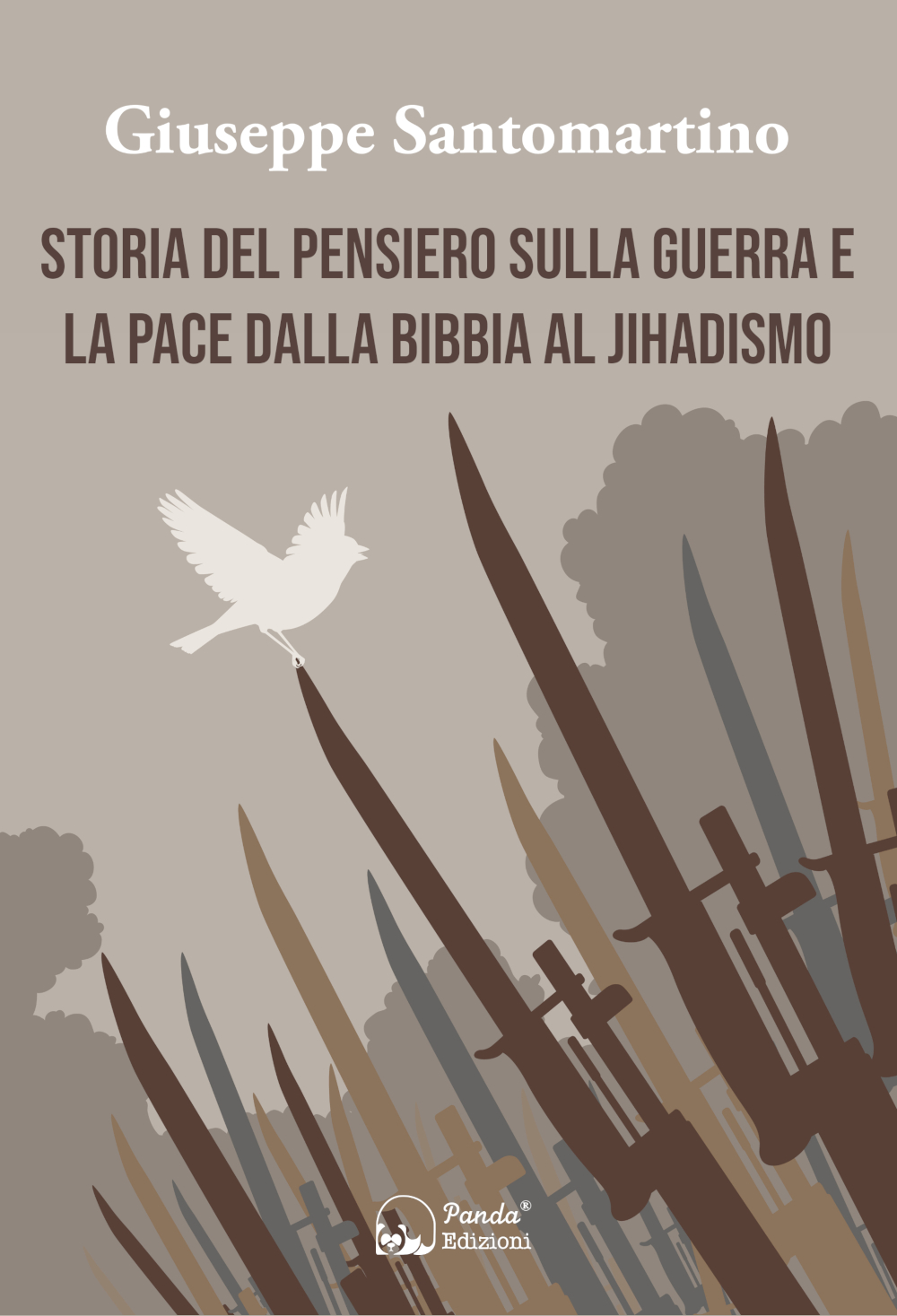 Giuseppe Santomartino e "Storia del pensiero sulla guerra e sulla pace dalla Bibbia al jihadismo"