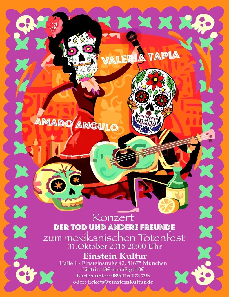 Konzert Der Tod Und Andere Freunde Zum Mexikanischen Totenfest Living Sprachen Munchen