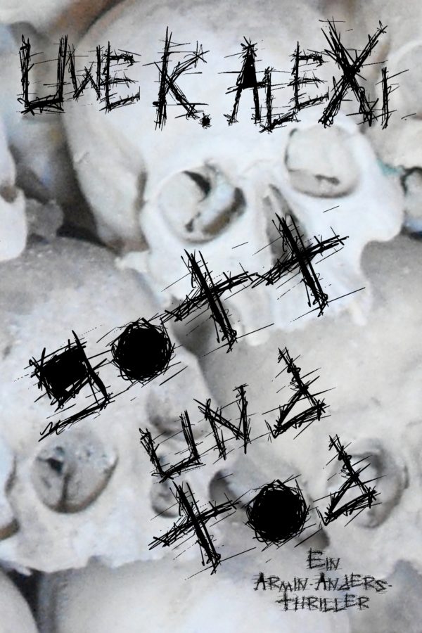 GOTT UND TOD, 4. Armin-Anders-Thriller von Uwe K. Alexi, 12,- €