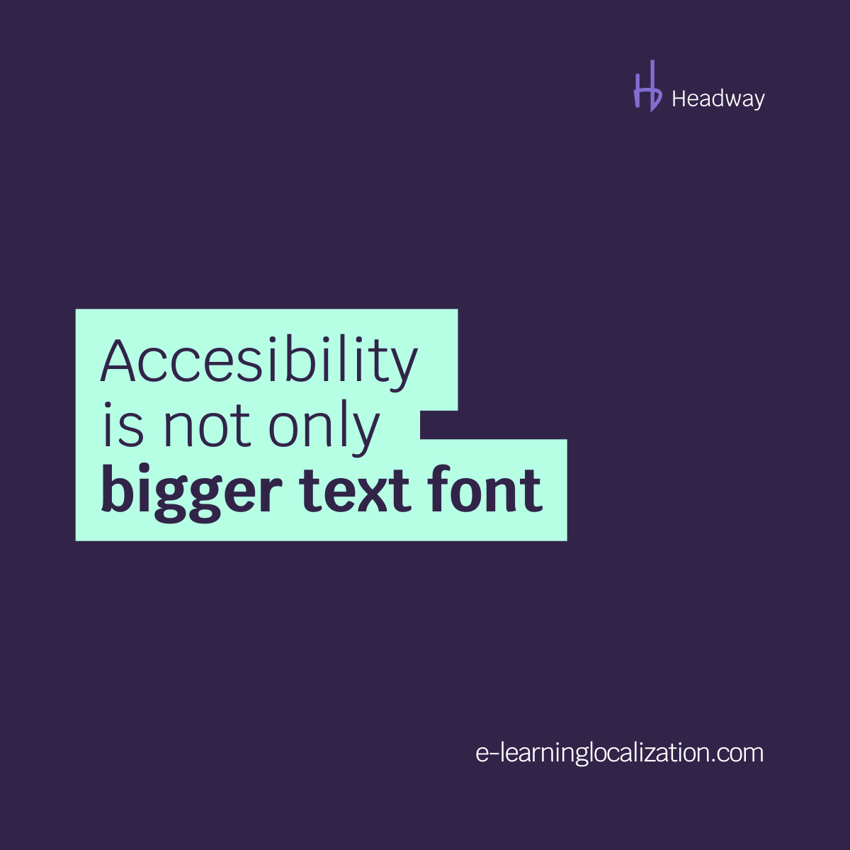 Accessibility is not only bigger text font