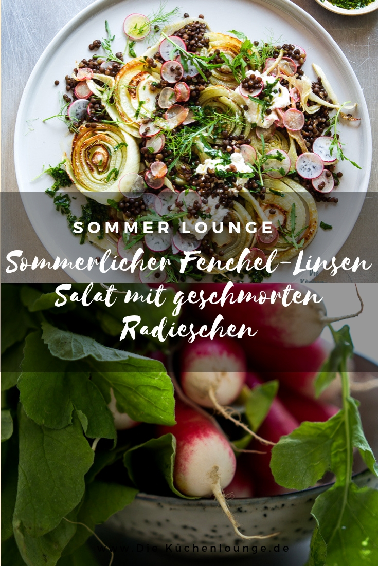 Sommerlicher Fenchel-Linsen Salat mit geschmorten Radieschen