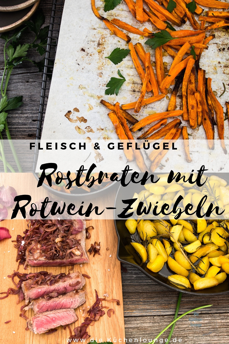Rostbraten mit Rotwein-Zwiebeln, Röstkartoffeln und Karottensticks