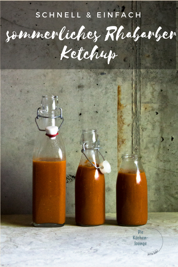schnell & einfach. sommerliches Rhabarber Ketchup