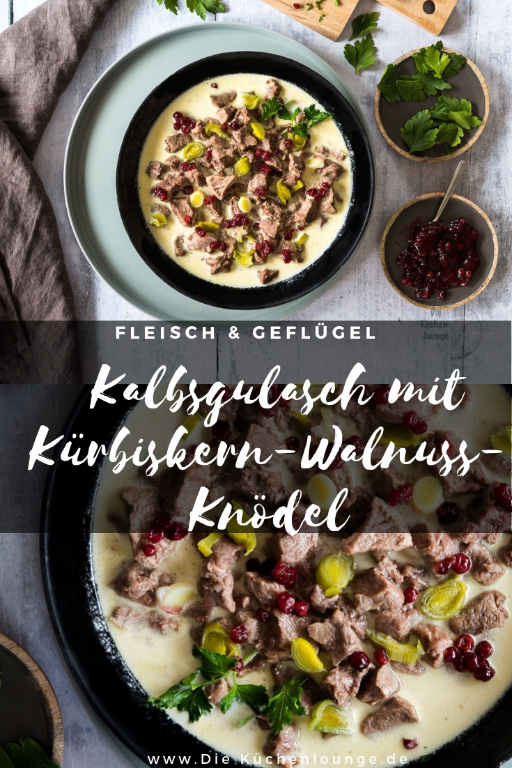 Geschmortes Kalbsgulasch mit Kürbiskern-Walnuss-Knödel