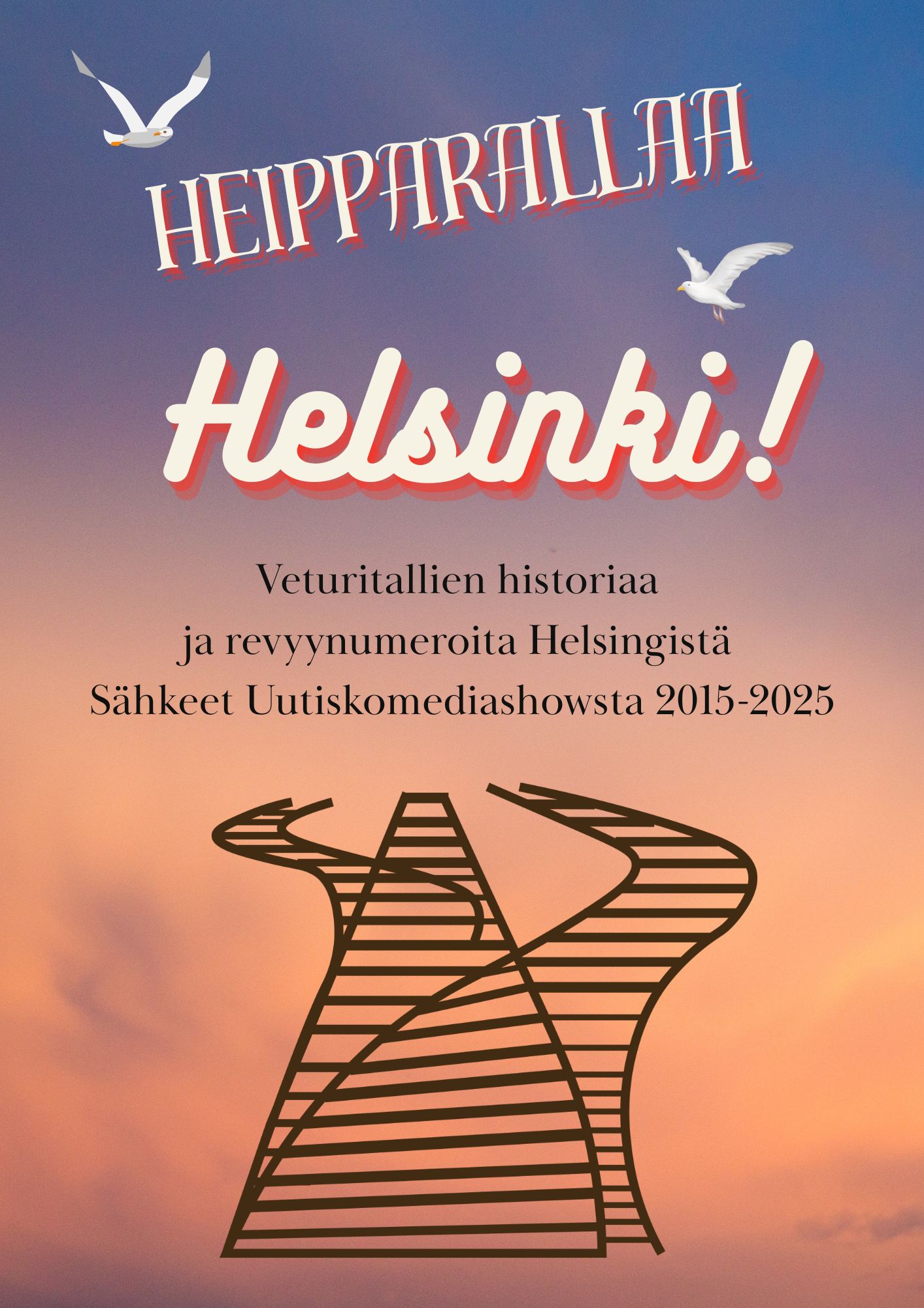 Viihdyttävä kesäretki Helsingin historiaan!