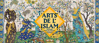 Exposition "Arts de l'Islam"