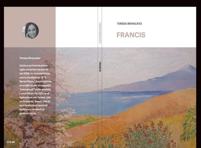 Francis_ Romanzo -  Nella Sicilia degli anni '70 la storia di Francis e del suo amore per un giovane bello e tenebroso. Francis realizzerà i suoi sogni? € 15.00