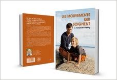 https://www.amazon.fr/mouvements-soignent-Docteur-Harald-Blomberg/dp/2954424400/ref=sr_1_5?s=books&ie=UTF8&qid=1509876048&sr=1-5&keywords=reflexes+archaiques