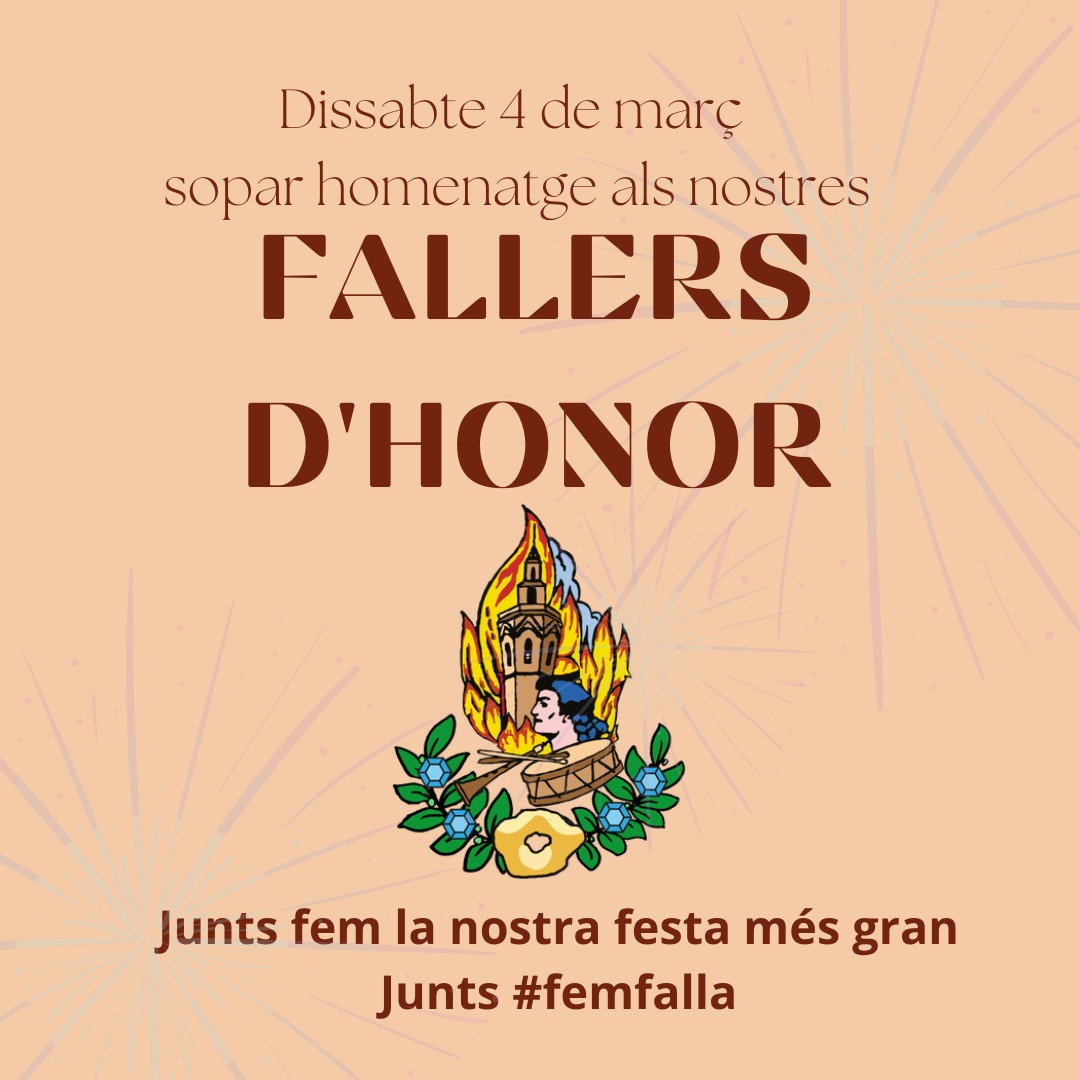 Sopar homenatge als Fallers d'Honor: 4 de març, 21:30