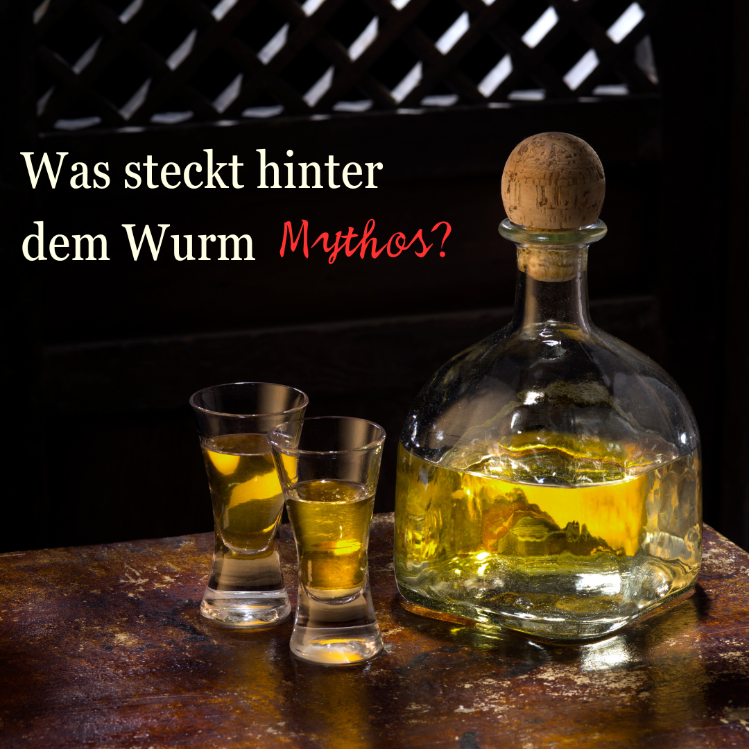 Der Tequila-Wurm-Mythos: Was steckt wirklich dahinter?