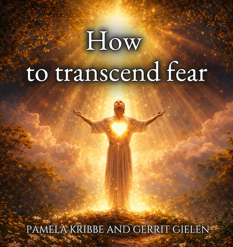 How to transcend fear