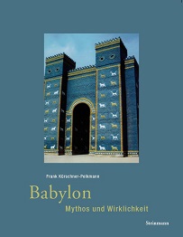 Titelseite des Buches "Babylon - Mythos und Wirklichkeit"