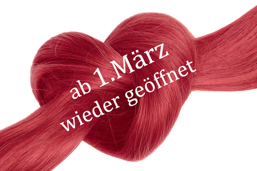 Ab 1.März wieder geöffnet