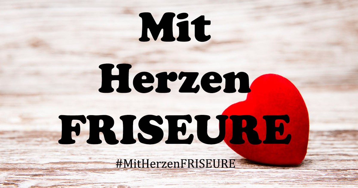 Mit Herzen FRISEURE