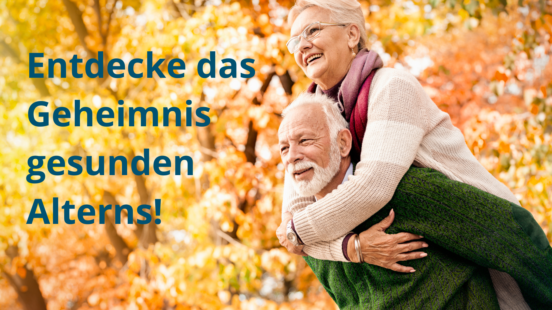 Entdecke das Geheimnis gesunden Alterns!