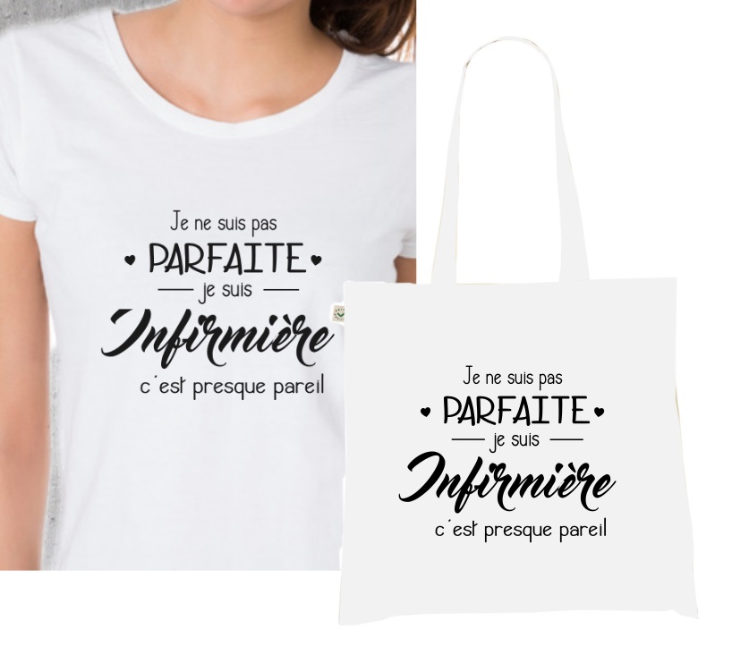 Tshirt Et Sac Imprime Infirmiere Tshirt Message Pour Femme