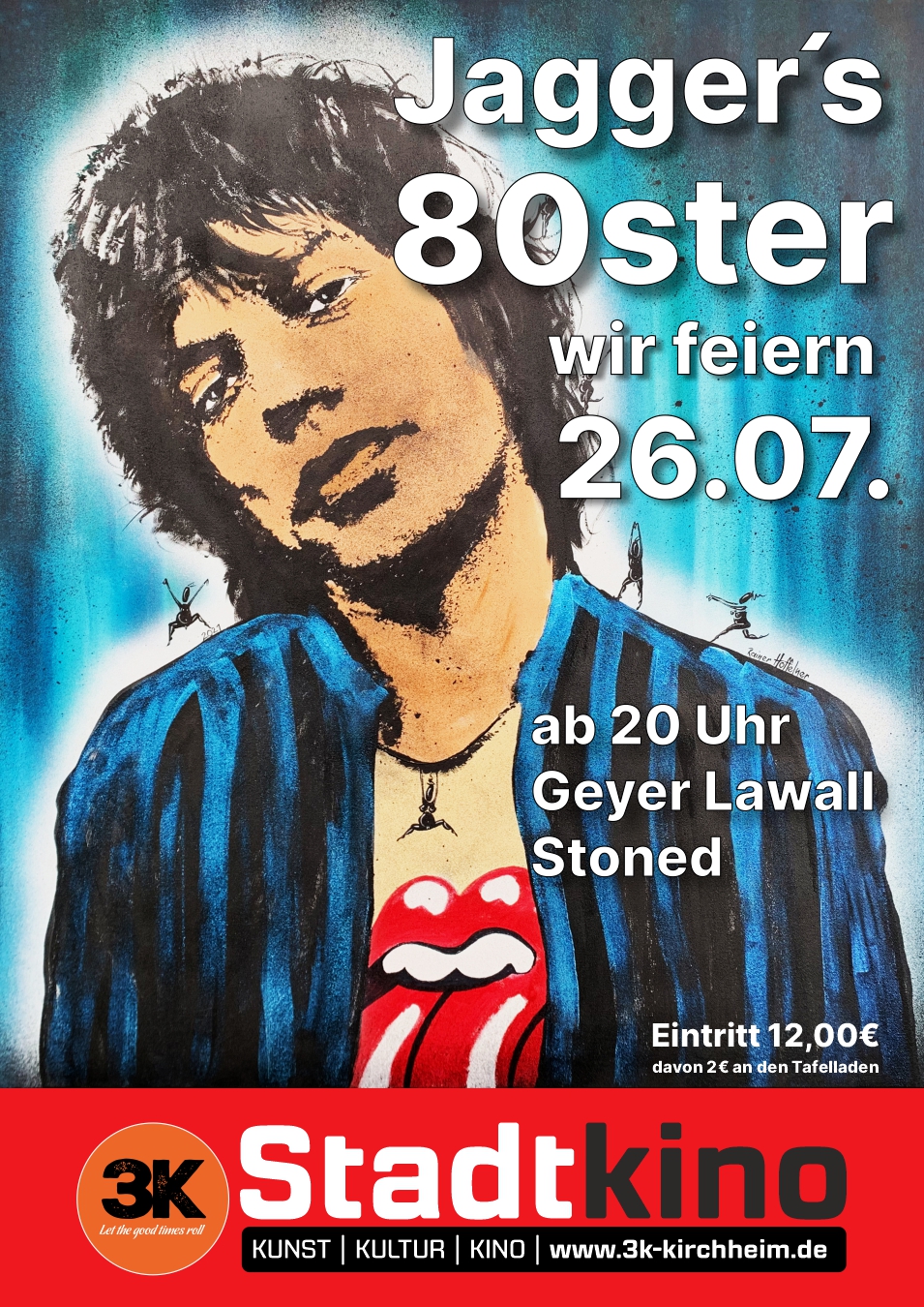 26. Juli 2023 - Mich Jagger wird 80 - das feiern wir im Stadtkino in Kirchheim-Teck