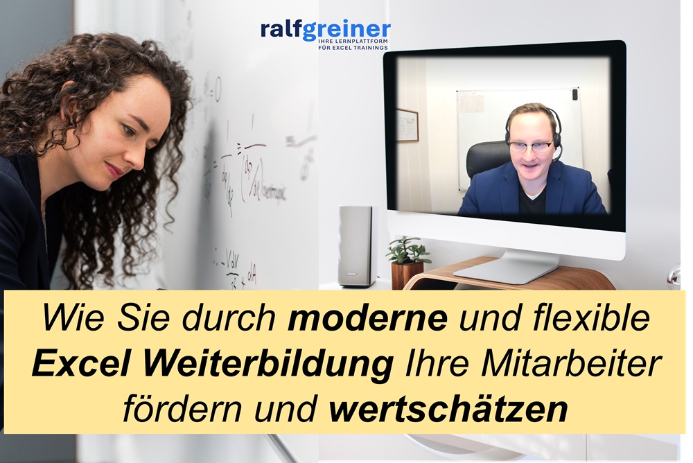 Wie Sie durch moderne und flexible Excel Weiterbildung Ihre Mitarbeiter fördern und wertschätzen