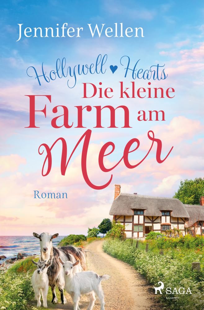 Hollywell Hearts - Die kleine Farm am Meer Band 1