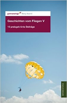 Geschichten vom Fliegen Kurzgeschichte