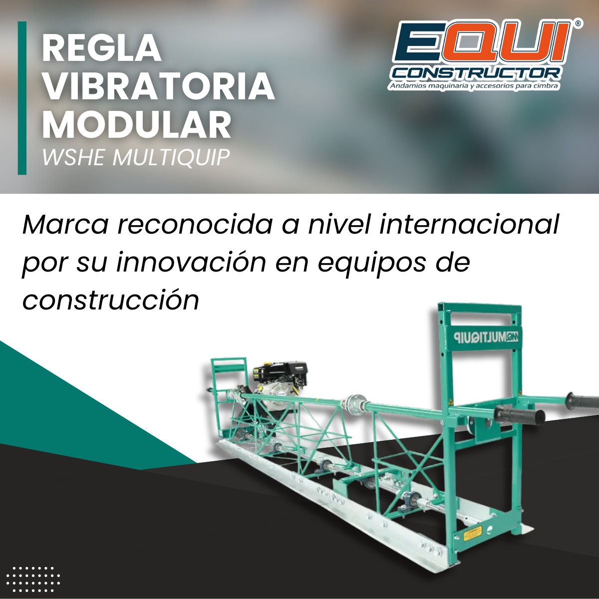 Regla Vibratoria Modular para Concreto WSHE MULTIQUIP Marca CIPSA
