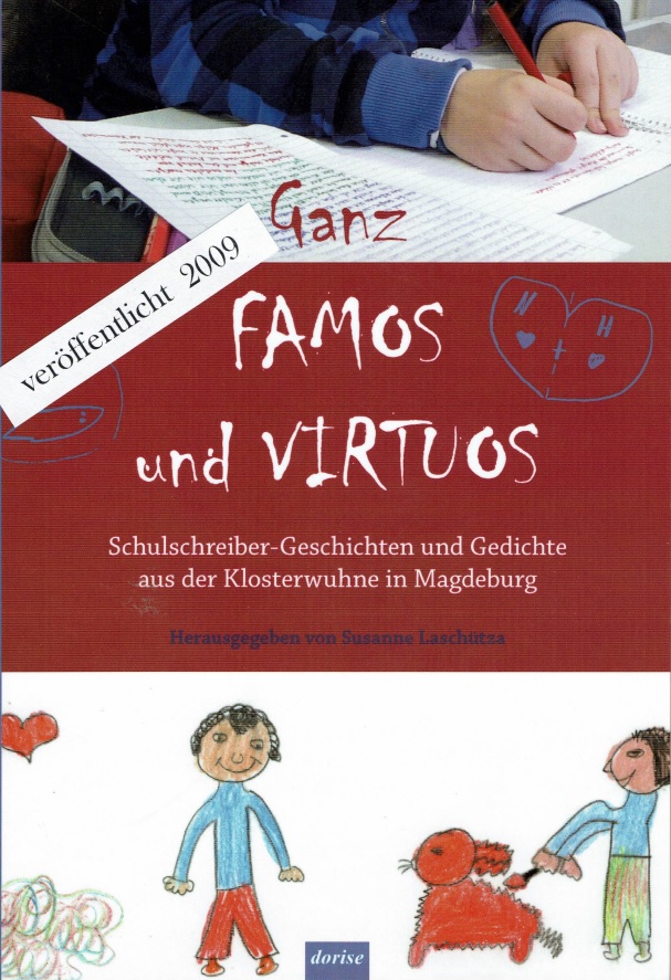 2009: „Ganz famos & virtuos“ Herausgegeben von S. Laschütza