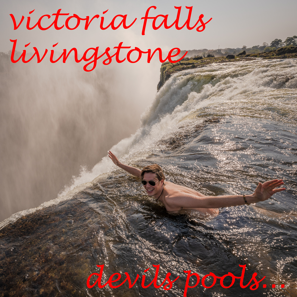 overlanding reisebericht sambia - ein bad in den devil's pools - abenteuer victoria falls livingstone