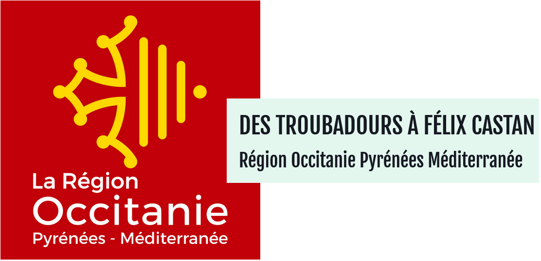 Des troubadours à Félix Castan