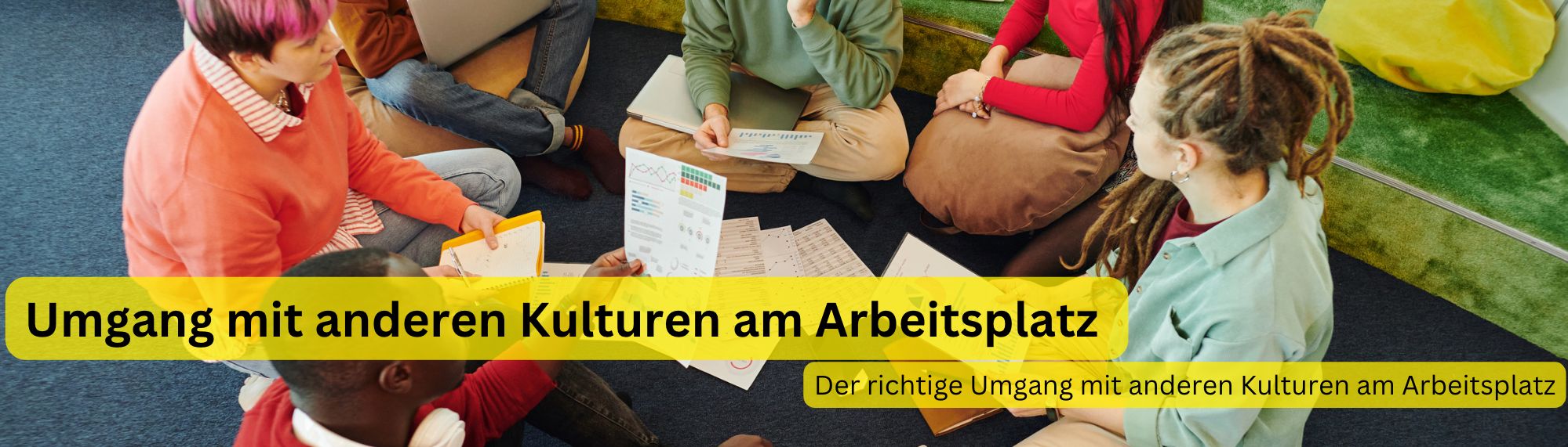 Umgang mit anderen Kulturen am Arbeitsplatz