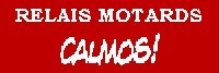 Relais motards Calmos